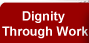Dignity Through Work