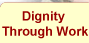 Dignity Through Work