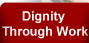 Dignity Through Work